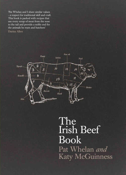 The Irish Beef Book by Pat Whelan and Katy McGuinness