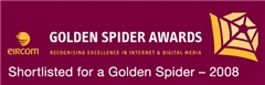 Golden Spider Awards Shortlisted for Best Travel, Tourism &
Hospitality Site 2008