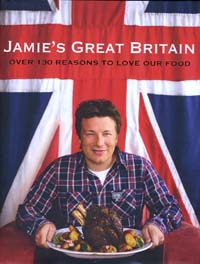 Jamie?s Great Britain (Michael Joseph/Penguin hardback, stg?30) 