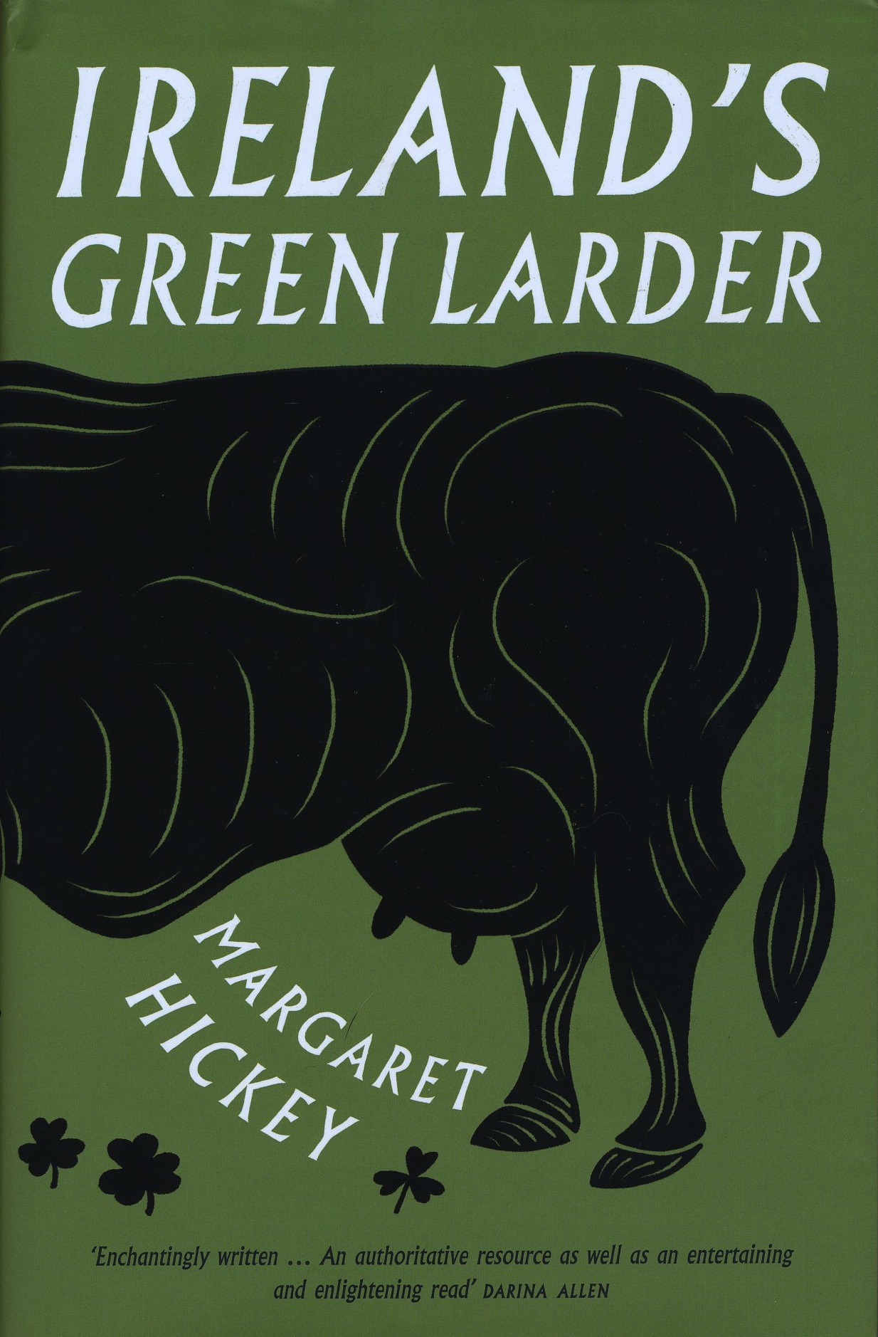 Margaret Hickey’s new book, Ireland's Green Larder (Unbound, Hardback £20; online sellers)