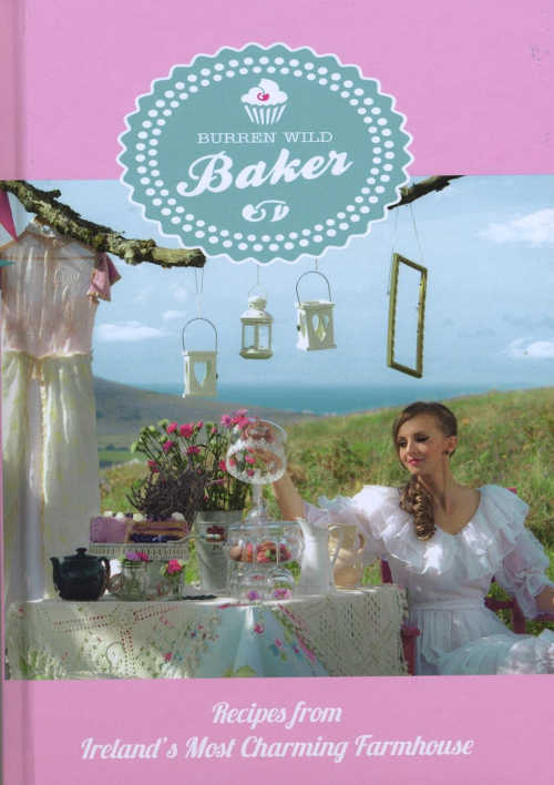 Burren Wild Baker, Recipes from Ireland’s Most Charming Farmhouse, by Kasha Connolly (Hazel Mountain Publications 2014, hardback 78pp €20)