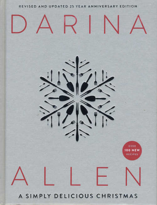 A Simply Delicious Christmas by Darina Allen