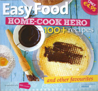 Easy Food Home-Cook Hero, 100+ recipes and other favourites (paperback, 146pp; Zahra Publishing, Ã¢â€šÂ¬4.95)
