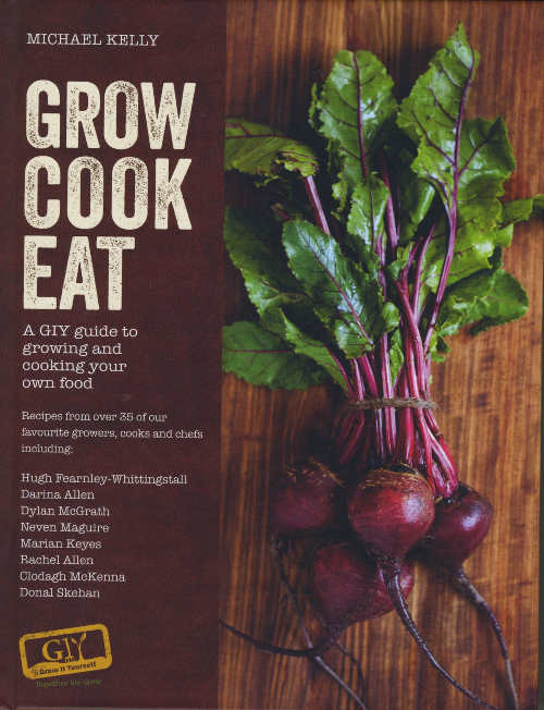 Grow Cook Eat by Michael Kelly GIY