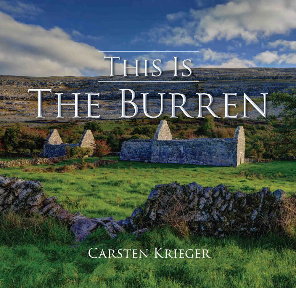 This Is The Burren, by Carsten Krieger (Collins Press, hardback €19.99),