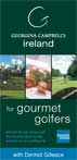 Georgina Campbell's Ireland for Gourmet Golfers co-authored by Dermot Gilleece