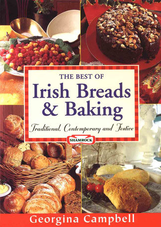 The Best of Irish Breads & Baking - Georgina Campbell