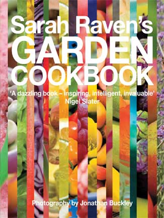 Sarah Raven's Garden Cookbook